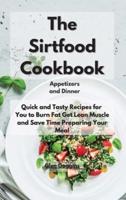 The Sirtfood Cookbook Appetizers and Dinner
