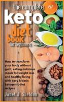 The Complete Keto Diet Book For Beginners