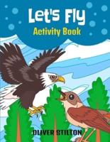 Let's Fly Activity Book