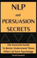 NLP and Persuasion Secrets