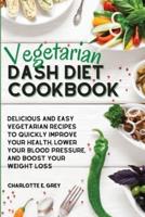 Vegetarian Dash Diet Cookbook