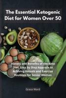 The Essential Ketogenic Diet for Women Over 50