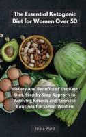 The Essential Ketogenic Diet for Women Over 50