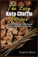 The Easy Keto Chaffle Recipes