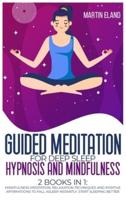 Guided Meditation for Deep Sleep Hypnosis and Mindfulness