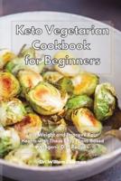 Keto Vegetarian Cookbook for Beginners