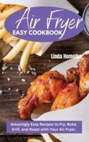 Air Fryer Easy Cookbook