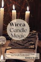 Wicca Candle Magic