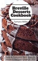 Breville Desserts Cookbook