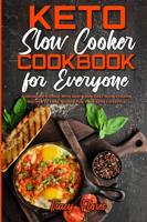 Keto Slow Cooker Cookbook For Everyone