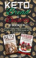 Keto Bread and Desserts