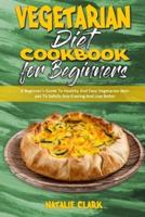 Vegetarian Diet Cookbook for Beginners