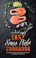 Easy Sous Vide Cookbook