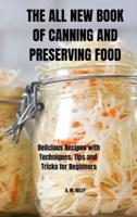 The All New Book of Canning and Preserving Food