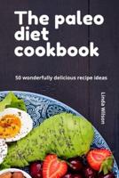The Paleo Diet Cookbook