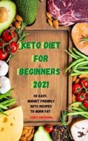 Keto Diet for Beginners 2021