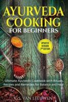 AYURVEDA COOKING for Beginners ( Updated Version 2nd Edition )