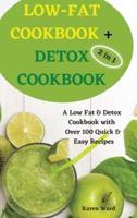 Low-Fat Cookbook + Detox Cookbook