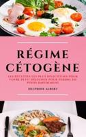 Régime Cetogene (Keto Diet French Edition)