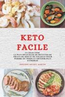 Keto Facile (Keto Diet French Edition)
