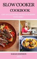 Slow Cooker Cookbook 2021