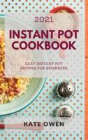Instant Pot Cookbook 2021