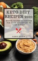 Keto Diet Recipes 2021