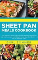 Sheet Pan Cooking Cookbook