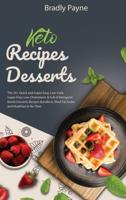 Keto Recipes Desserts