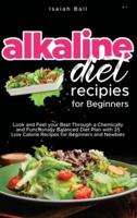 Alkaline Diet Recipes for Beginners