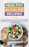 Healthy Alkaline Recipes for Beginners