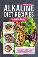 Alkaline Diet Recipes Made Easy