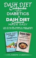 Dash Diet Cookbooks for Diabetics+ Dash Diet Cookbook Made Easy