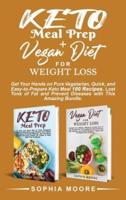 Keto Meal Prep+vegan Diet for Weight Loss