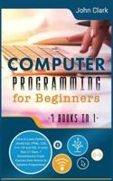 Computer Programming for Beginners [7 in 1]