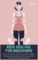 Reiki Healing For Beginners