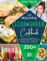 The Healthful Lean and Green Cookbook