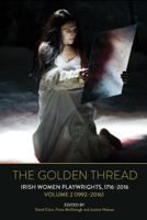 The Golden Thread Volume 2 1992-2016