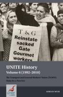 UNITE History Volume 6 1992-2010, Unity for a New Era