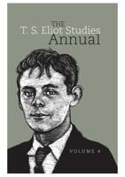 The T.S. Eliot Studies Annual. Volume 4