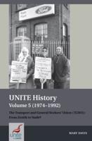 UNITE History Volume 5 1974-1992, from Zenith to Nadir?