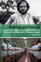 Kubrick and Control