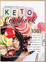 Keto Cookbook for Beginners - The Complete Guide