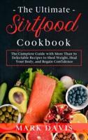 The Ultimate Sirtfood Cookbook