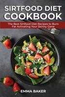 Sirtfood Diet Cookbook