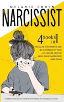 THE NARCISSIST: Reclaim Your Power and Be in Charge of Your Life   Break Free of Abuse from Aggressive Narcissism   Experience Healing and Recovery with Empath and Practical Solutions