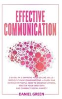 Effective Communication: 2 Books In 1: Improve Your Conversations + Improve Your Social Skills