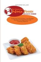 The Complete Ninja Foodi Cookbook #2021