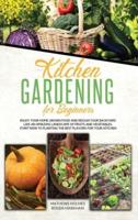 Kitchen Gardening For Beginners