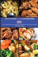 The Air Fryer Recipes For Beginners